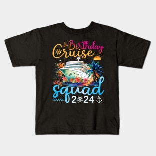 Birthday Cruise Squad 2024 Cruise Birthday Party Vacation Kids T-Shirt
